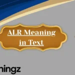 ALR Meaning in Text