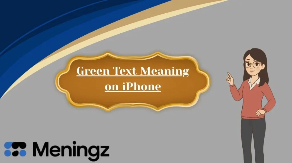 Green Text Meaning on iPhone
