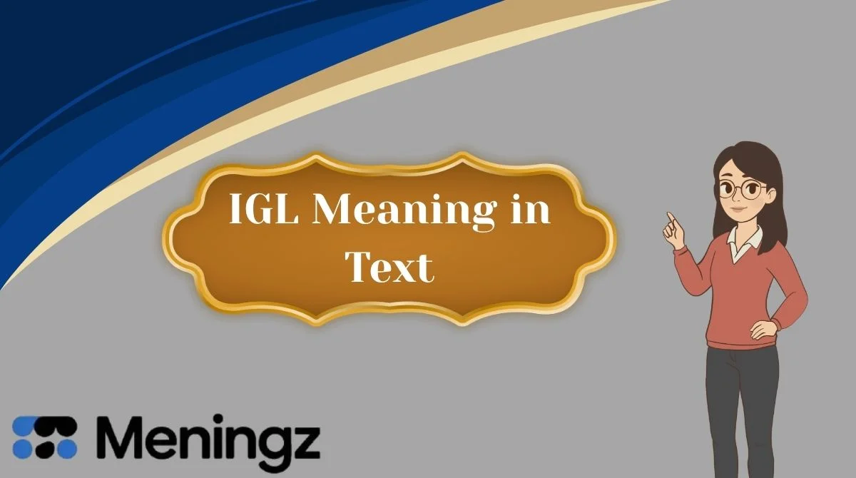 IGL Meaning in Text