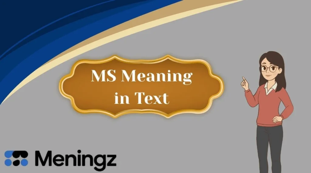 MS Meaning in Text