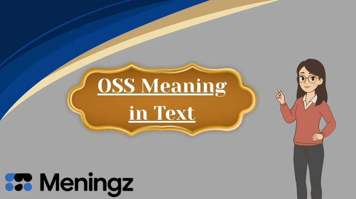 OSS Meaning in Text