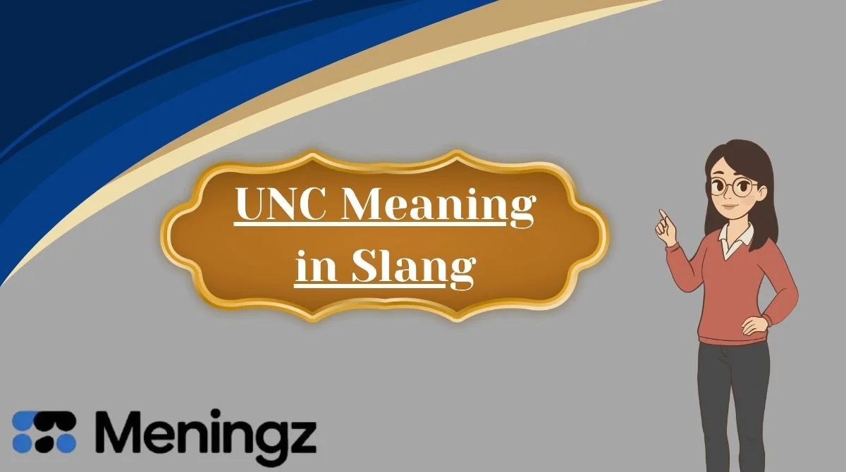 UNC Meaning in Slang