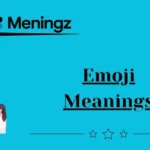 Emoji Meanings