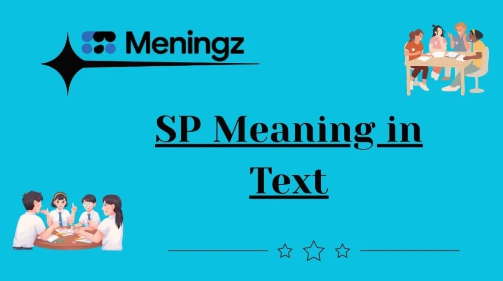 SP Meaning in Text